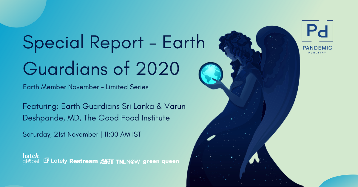 Special Report - Earth Guardians of 2020